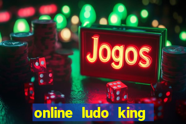 online ludo king cash game